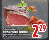 Schwarzwälder Schinken von Schwarzwaldhof im aktuellen EDEKA Prospekt für 2,29 €