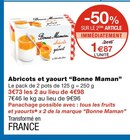 Abricots et yaourt - Bonne Maman en promo chez Monoprix Abricots et yaourt - Bonne Maman dans le catalogue Monoprix