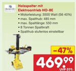 Holzspalter mit Elektroantrieb HO-8E im Angebot bei Netto Marken-Discount in Wiesbaden Holzspalter mit Elektroantrieb HO-8E Angebote bei Netto Marken-Discount Wiesbaden für 469,99 €