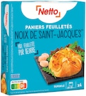 Paniers Feuilletés Noix de Saint-Jacques Surgelés - NETTO en promo chez Netto Paniers Feuilletés Noix de Saint-Jacques Surgelés - NETTO dans le catalogue Netto