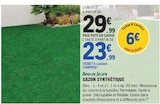 Gazon Synthétique - BEAUX JOURS - E.Leclerc à Rouen Gazon Synthétique - BEAUX JOURS en promo chez E.Leclerc Rouen à 23,99 €