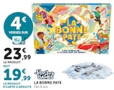 La bonne paye - HASBRO GAMES - Super U La bonne paye - HASBRO GAMES à 19,99 € dans le catalogue Super U