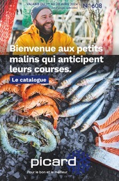 Prospectus Picard à Villeneuve-du-Paréage, "Bienvenue aux petits malins qui anticipent leurs courses", 40 pages, 01/04/2024 - 28/04/2024