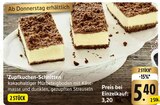 Zupfkuchen-Schnitten im Angebot bei E center in Ulm Zupfkuchen-Schnitten Angebote bei E center Ulm für 5,40 €