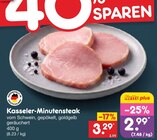 Aktuelle Schweinefleisch Angebote bei Netto Marken-Discount in Jena Aktuelles Kasseler-Minutensteak Angebot bei Netto Marken-Discount in Jena ab 2,99 €