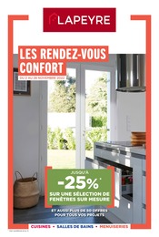 Catalogue Lapeyre du moment, 02/11/2022 - 28/11/2022 Prospectus Lapeyre en cours, "Les rendez-vous confort", 8 pages