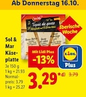 Käseplatte Angebote von Sol & Mar bei Lidl Dresden für 3,29 €