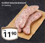 Aktuelle Bratwurst Angebote bei GLOBUS in Ludwigshafen (Rhein) Aktuelles Salsiccia Bratwurst Angebot bei GLOBUS in Ludwigshafen (Rhein) ab 11,90 €