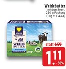 EDEKA Rees - Weidebutter Angebot im Prospekt Weidebutter bei EDEKA im Rees Prospekt für 1,11 €