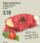 Aktuelles Wagyu-Hackfleisch Angebot bei EDEKA in Bergisch Gladbach ab 2,79 €