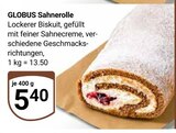 Aktuelle Torte Angebote bei GLOBUS in Erfurt Aktuelles Sahnrolle Angebot bei GLOBUS in Erfurt ab 5,40 €