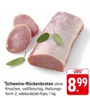 Schweine-Rückenbraten im Angebot bei E center in Frankenthal Schweine-Rückenbraten Angebote bei E center Frankenthal für 8,99 €