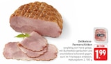 Delikatess-Farmerschinken bei E center im Esslingen Prospekt für 1,99 €