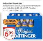 Bier im Angebot bei GLOBUS in Bruchsal Bier Angebote von Original Oettinger bei GLOBUS Bruchsal für 6,99 €