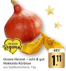 echt & gut Hokkaido Kürbisse Angebote von Unsere Heimat bei EDEKA Schwäbisch Hall für 1,11 €