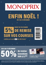 Catalogue Supermarchés Monoprix en cours à Fleury-sur-Orne et alentours, ENFIN NOËL !, 1 page, 04/12/2023 - 17/12/2023