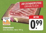 EDEKA Rothenburg - Schweinebauch Angebot im Prospekt Schweinebauch bei EDEKA im Rothenburg Prospekt für 0,99 €