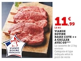 Viande bovine basse côte à griller avec os - Hyper U à Savigny-le-Temple Viande bovine basse côte à griller avec os en promo chez Hyper U Savigny-le-Temple à 11,99 €