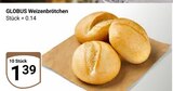 Aktuelle Wecker Angebote bei GLOBUS in Ludwigshafen (Rhein) Aktuelles Weizenbrötchen Angebot bei GLOBUS in Ludwigshafen (Rhein) ab 1,39 €