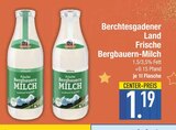 Frische Bergbauern-Milch im EDEKA Prospekt Frische Bergbauern-Milch von Berchtesgadener Land im aktuellen EDEKA Prospekt für 1,19 €