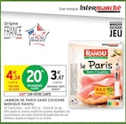 Promo Jambon de Paris sans couenne à 3,47 € dans le catalogue Intermarché Express à Jouy-le-Moutier