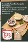 Gemischte Fisch-Feinkostplatte Heimatliebe im Angebot bei GLOBUS in Neunkirchen Gemischte Fisch-Feinkostplatte Heimatliebe Angebote von Globus bei GLOBUS Neunkirchen für 5,50 €