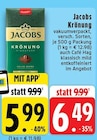 Krönung im Angebot bei EDEKA in Mönchengladbach Krönung Angebote von Jacobs bei EDEKA Mönchengladbach für 5,99 €