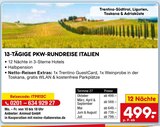 13-TÄGIGE PKW-RUNDREISE ITALIEN im Angebot bei Netto Marken-Discount in Solingen 13-TÄGIGE PKW-RUNDREISE ITALIEN Angebote bei Netto Marken-Discount Solingen für 499,00 €