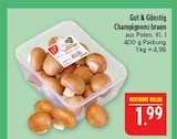Champignons braun Angebote von Gut & Günstig bei Marktkauf Leipzig für 1,99 €