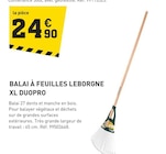 Promo Balai à feuilles xl duopro à 24,90 € dans le catalogue Tout Faire à Saint-Maximin-la-Sainte-Baume