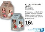 Kit crochet poupée iris ou lina - GRAINE CRÉATIVE en promo chez E.Leclerc Clermont-Ferrand à 16,90 €