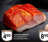 Aktuelles Partybraten Angebot bei GLOBUS in Saarbrücken ab 4,90 €