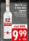 Ouzo 12 Angebote bei EDEKA Aachen für 9,99 €