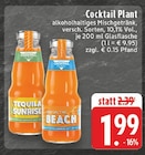 Tequila Sunrise im Angebot bei E center in Hemer Tequila Sunrise Angebote von Cocktail Plant bei E center Hemer für 1,99 €