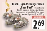 Black-Tiger-Riesengarnelen "Easy Peel" Angebote bei E center Bocholt für 2,69 €