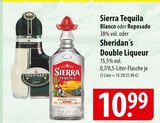 Sierra Tequila oder Sheridan´s Double Liqueur Angebote bei famila Nordost Gifhorn für 10,99 €