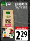 EDEKA Erkelenz - Dinkelgrieß Angebot im Prospekt Dinkelgrieß bei EDEKA im Erkelenz Prospekt für 2,29 €