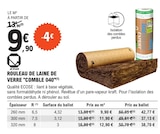 E.Leclerc Romorantin-Lanthenay - Promo Rouleau de laine de verre Comble 040 Promo Rouleau de laine de verre Comble 040 à 9,90 € dans le catalogue E.Leclerc à Romorantin-Lanthenay
