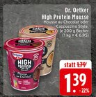 High Protein Mousse Mousse au Chocolat Angebote von Dr. Oetker bei EDEKA Kaarst für 1,39 €