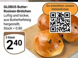 Aktuelles Butter-Rosinen-Brötchen Angebot bei GLOBUS in Koblenz ab 2,40 €
