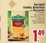 Cheddar, Butterkäse oder Mozzarella Angebote von kerrygold bei EDEKA Augsburg für 1,49 €