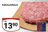 Kalbshackfleisch Angebote bei GLOBUS Zwickau für 13,90 €