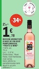 Boisson aromatisée à base de vin rosé pamplemousse. - FRUITS ANS WINE dans le catalogue E.Leclerc