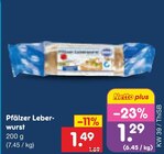 Netto Marken-Discount Calau - Pfälzer Leberwurst Angebot im Prospekt Pfälzer Leberwurst bei Netto Marken-Discount im Calau Prospekt für 1,29 €