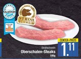 Aktuelles Oberschalen-Steaks Angebot bei E center in Regensburg ab 1,11 €