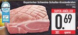 Bayerischer Schweine-Schulter-Krustenbraten von  im aktuellen EDEKA Prospekt für 0,69 €