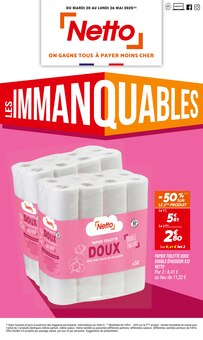 Prospectus Netto de la semaine "LES IMMANQUABLES" avec 1 pages, valide du 20/05/2025 au 26/05/2025 pour Saint-Savournin et alentours