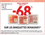 Intermarché Hyper Cavaillon - Promo -68% de remise immédiate sur le 2ème sur les barquettes Rovagnati Promo -68% de remise immédiate sur le 2ème sur les barquettes Rovagnati à dans le catalogue Intermarché Hyper à Cavaillon