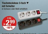 Tischsteckdose 3-fach im aktuellen V-Markt Prospekt für 2,99 €