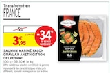 Saumon mariné façon Gravlax Aneth Citron - Delpeyrat dans le catalogue Intermarché Super